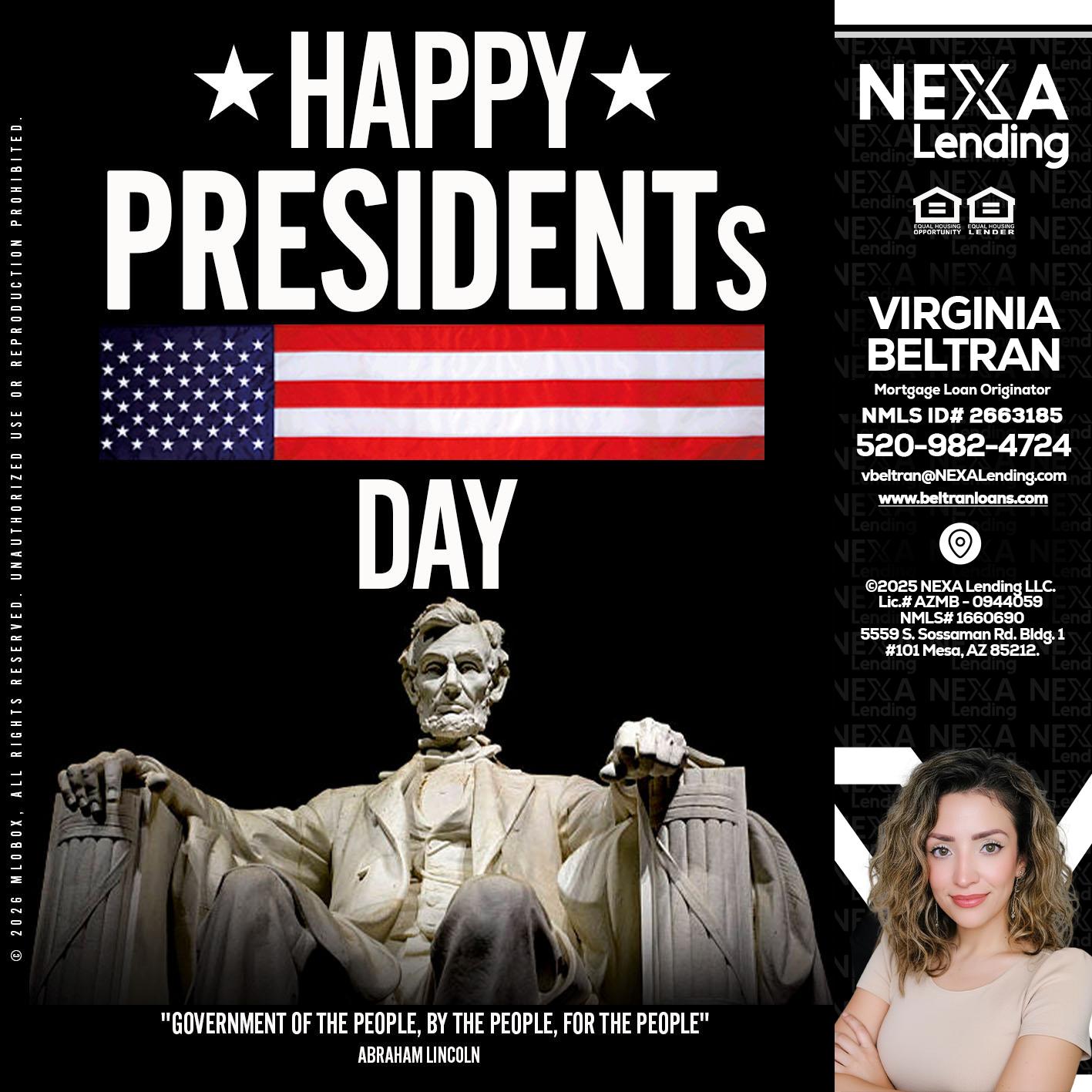 happy presidents day - Virginia Beltran -Mortgage Loan Originator