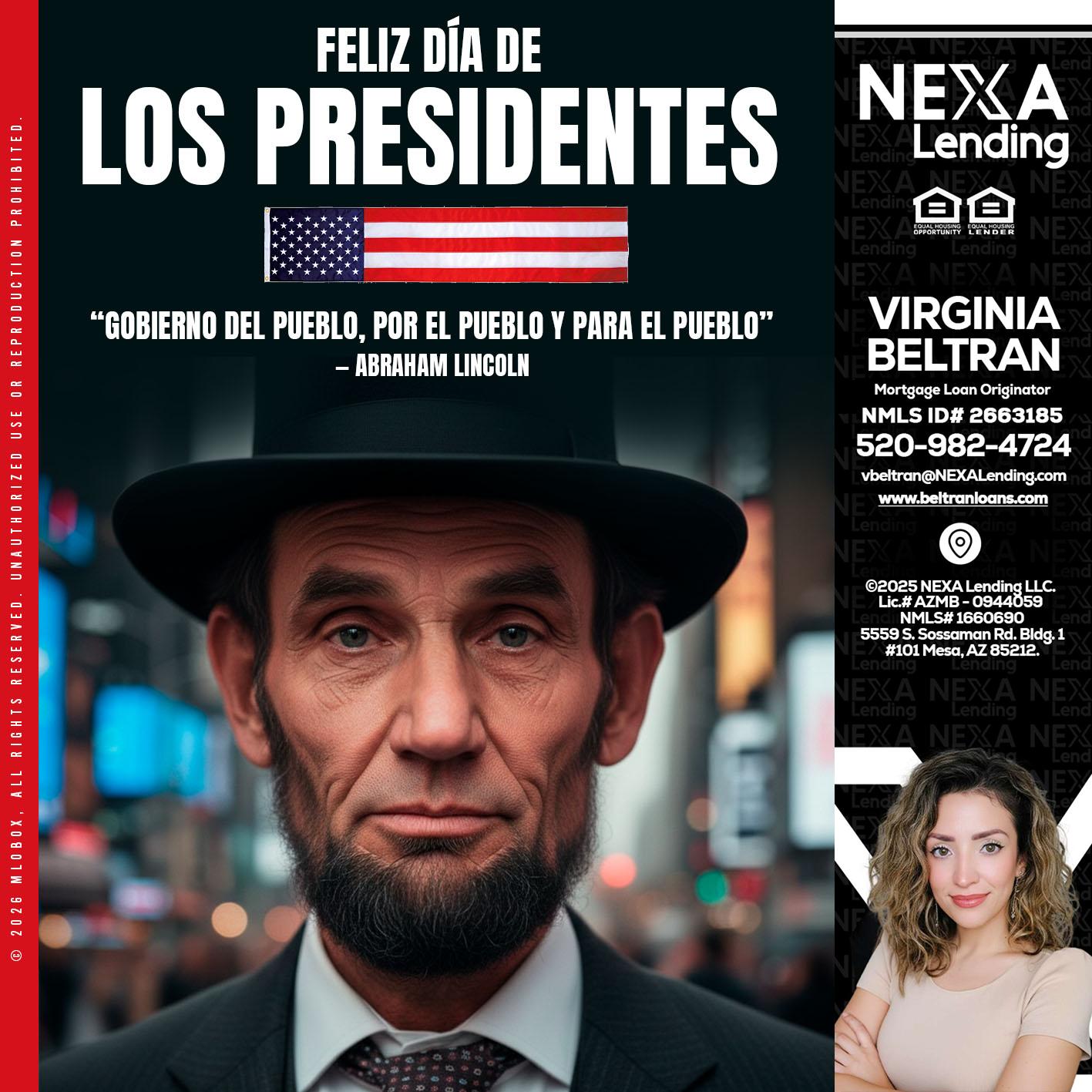 DIA DE LOS PRESIDENTES - Virginia Beltran -Mortgage Loan Originator