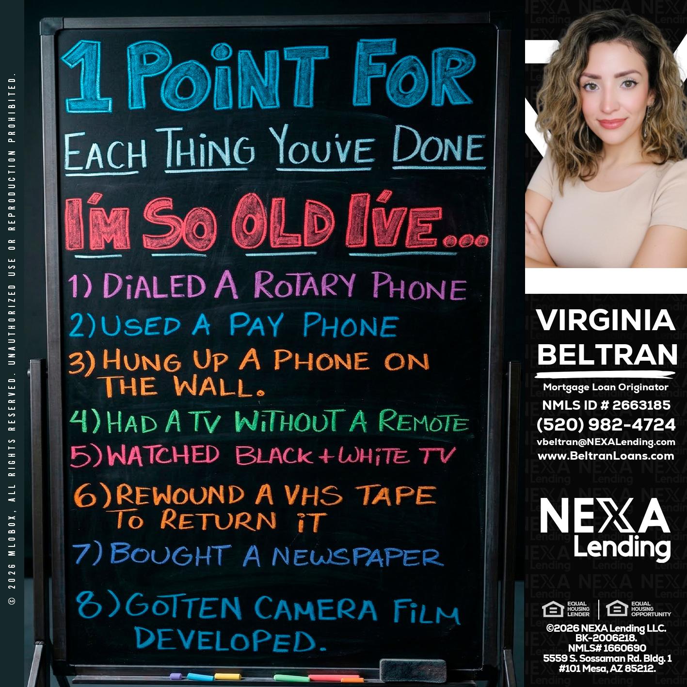 1 point for - Virginia Beltran -Mortgage Loan Originator