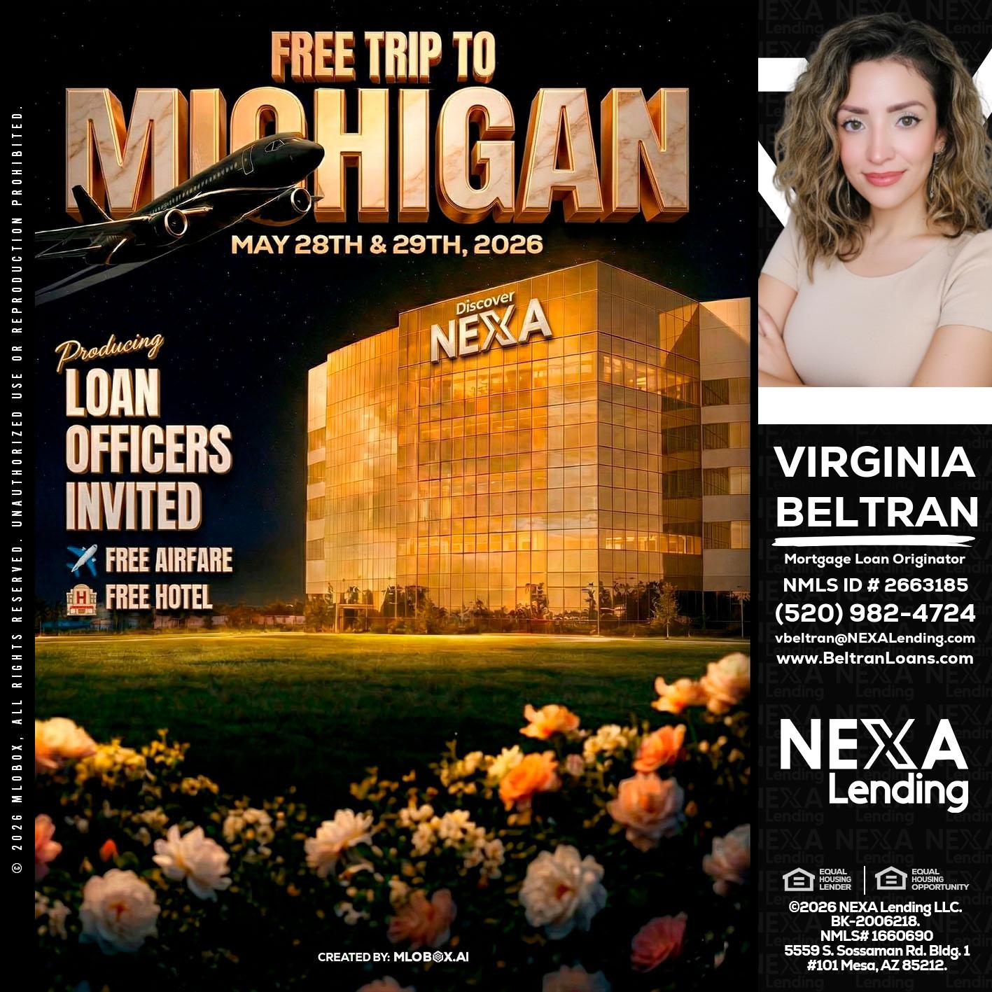 FREE TRIP TO MICHIGAN - Virginia Beltran -Mortgage Loan Originator