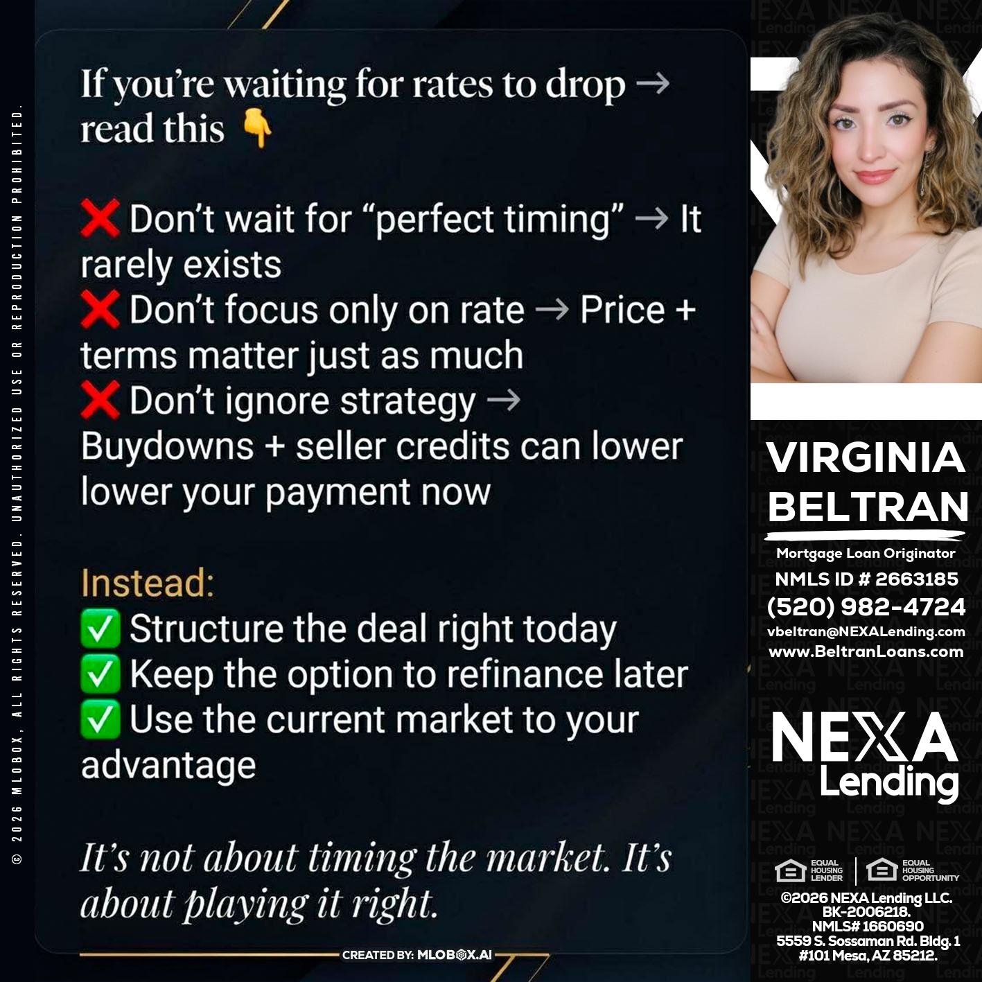 IF YOU ARE - Virginia Beltran -Mortgage Loan Originator