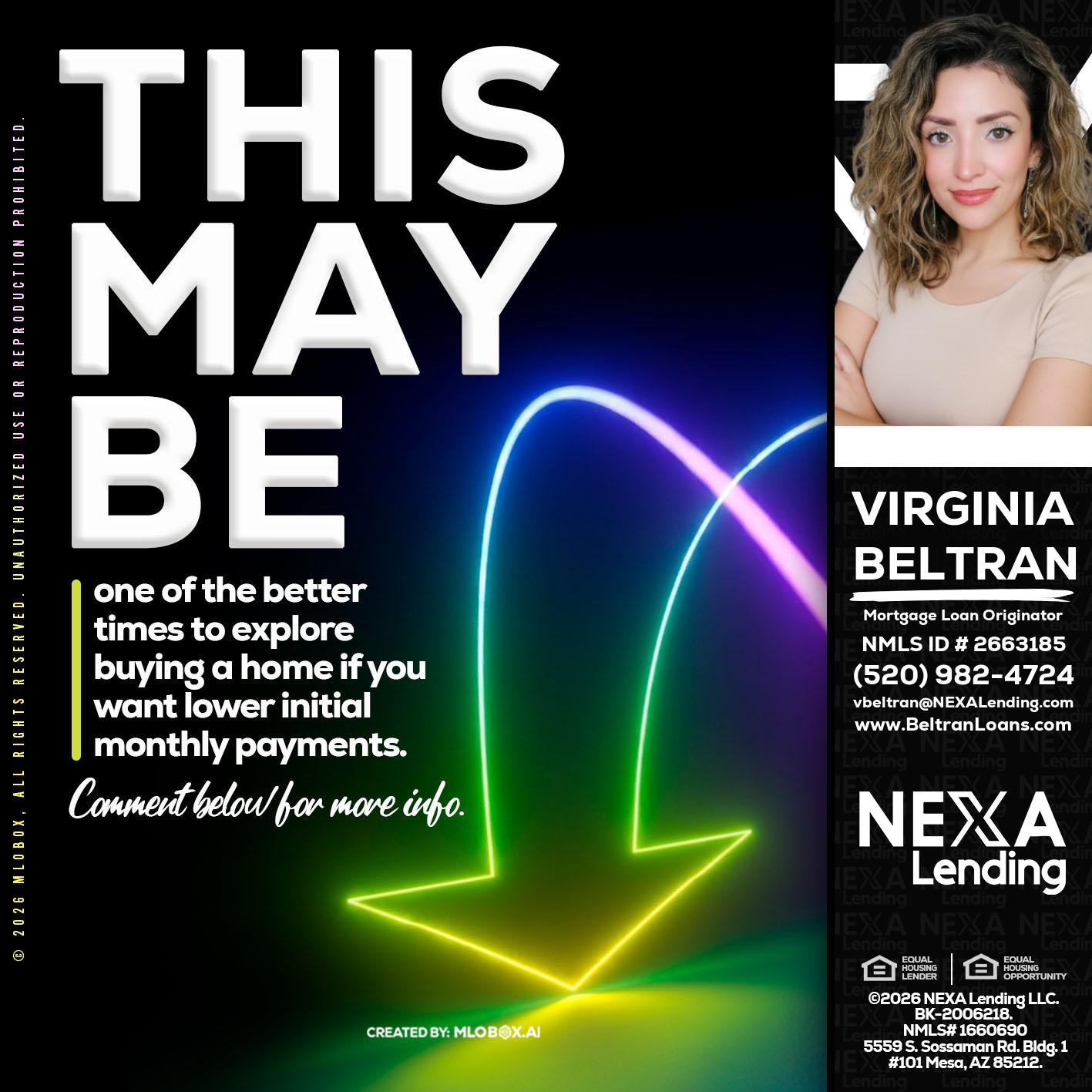 THIS MAY BE - Virginia Beltran -Mortgage Loan Originator
