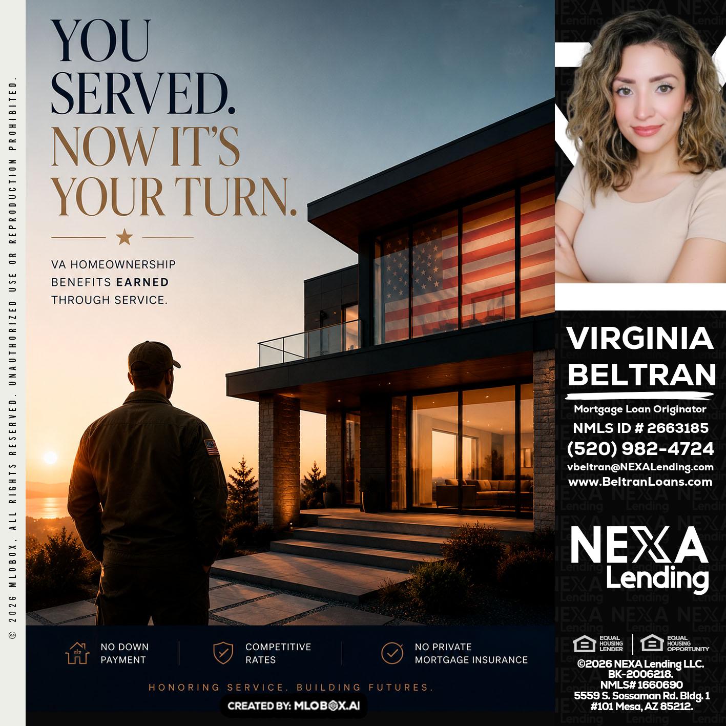 YOU SERVED - Virginia Beltran -Mortgage Loan Originator