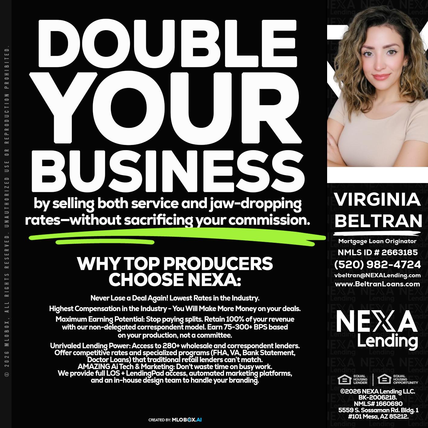 DOUBLE YOUR BUSINESS - Virginia Beltran -Mortgage Loan Originator