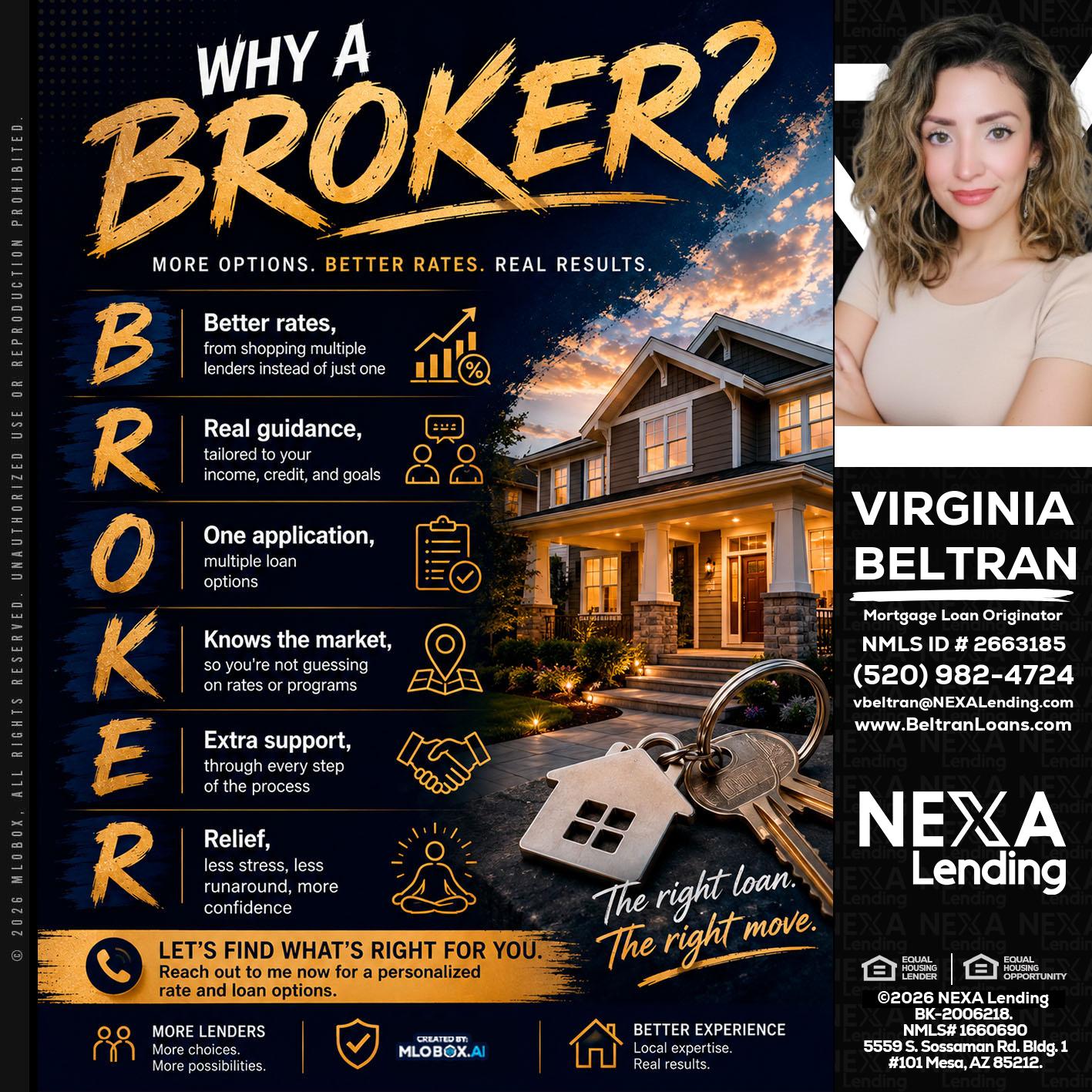 WHY A BROKER? - Virginia Beltran -Mortgage Loan Originator