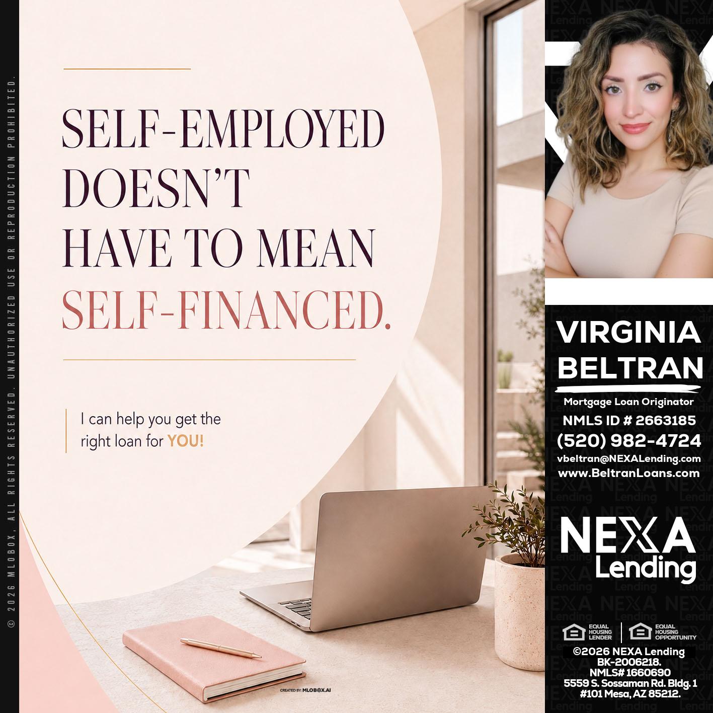SELF EMPLOYED - Virginia Beltran -Mortgage Loan Originator